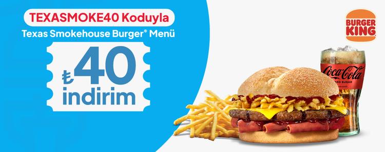 Texas Smokehouse Burger® Menü 40 TL İndirim kampanya görseli
