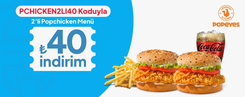 2'li Popchicken Menü 40 TL İndirim kampanya görseli